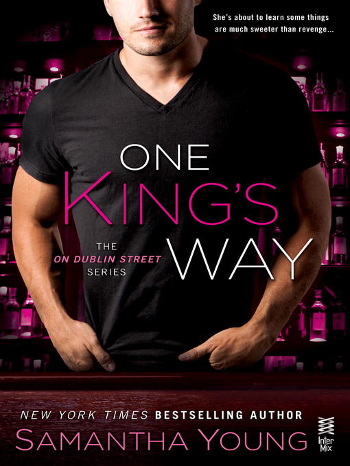 Title details for One King's Way by Samantha Young - Wait list
